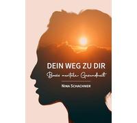 Dein Weg Zu Dir: Basis Mentale Gesundheit