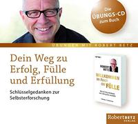 Dein Weg zu Erfolg, Fülle und Erfüllung: Schlüsselgedanken zur Selbsterforschung [Import]