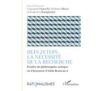 Dein Zetein, la nécessité de la recherche: Études de philosophie antique en l’honneur d’Aldo Brancacci