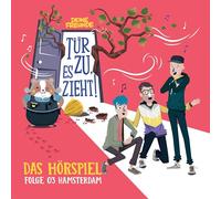 Deine Freunde - Tür zu, ES Zieht Folge 03: Hamsterdam (Hörspiel) [Import]
