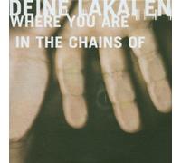 Deine Lakaien - Where You are/in The Chains of [Import]