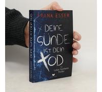Deine Sünde Ist Dein Tod (Ein Lukas-Sontheim-Thriller)
