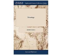 Deinology: Or, The Union Of Reason And Elegance: Being Instructions To A Young Barrister. With A Postscript, Suggesting Some Considerations On The Viva Voce Examination Of Witnesses At The English Bar