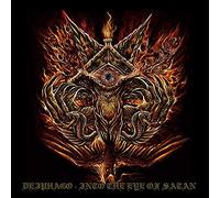 Deiphago - Into The Eye of Satan [Import]