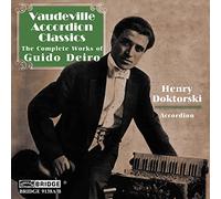 COUNT GUIDO DEIRO - Vaudeville Accordion Classics