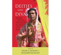 Deities and Divas: Queer Ritual Specialists in Myanmar, Thailand and Beyond