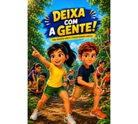 DEIXA COM A GENTE!: Uma história sobre o temperamente colérico