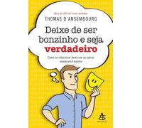 Deixe de Ser Bonzinho e Seja Verdadeiro (Em Portuguese do Brasil)