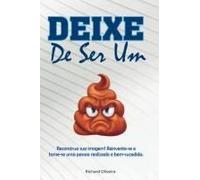 Deixe De Ser Um