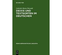 Deixis Und Textsorten Im Deutschen