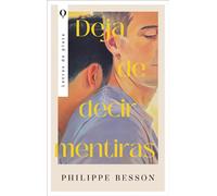 Deja de decir mentiras - Philippe Besson - Plata - ebook (ePub) - Livre