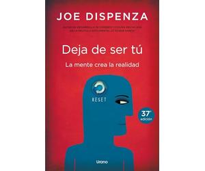 Deja de ser tú/ Breaking the Habit of Being Yourself