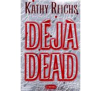 Deja Dead: A Novel (Volume 1)