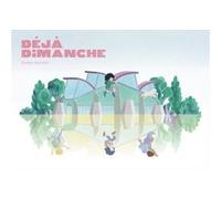 Déjà dimanche Romain Bernard (Auteur)