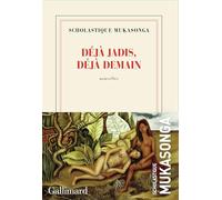 Déjà jadis, déjà demain