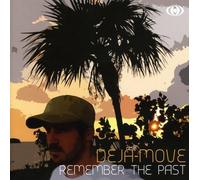 Deja-Move - Remember The Past [Import]