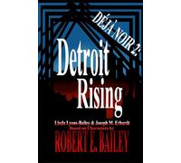 Déjà Noir 2: Detroit Rising