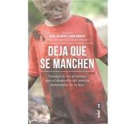 Deja Que Se Manchen Gilbert, Jack, Knight, Rob (Auteur)