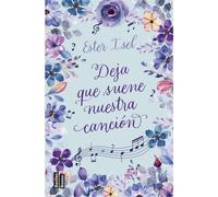 Deja Que Suene Nuestra Canción