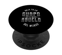 Deja tu lo Guapo Soy el Mejor Abuelo Del Mundo PopSockets PopGrip Adhésif