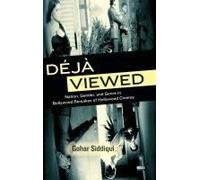 Déjà Viewed: Nation, Gender, And Genre In Bollywood Remakes Of Hollywood Cinema (Suny Series, Horizons Of Cinema)