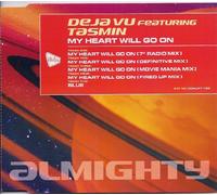 Deja Vu Feat. Tasmin - My Heart Will Go on [Import]