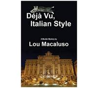 Deja Vu, Italian Style