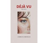 Déjà Vu: The Novel