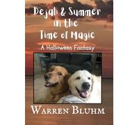 Dejah & Summer in the Time of Magic