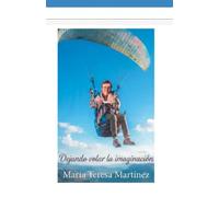 Dejando Volar la Imaginaciòn