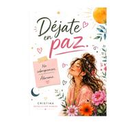 Déjate en paz.: No sobrepienses. Ábreme.