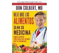 Deje Que Los Alimentos Sean Su Medicina
