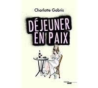 Déjeuner en paix