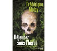 Déjeuner sous l'herbe Une enquête de Nico Sirsky - Frédérique Molay - Fayard - broché - Roman