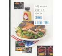 DEJEUNER SUR POUCE COMME A NY