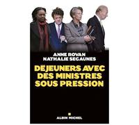 Déjeuners Avec Des Ministres Sous Pression