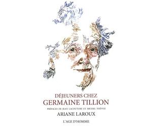 Déjeuners chez Germaine Tillion
