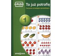 Dejko, J : PUS To juz potrafie 1 Cwiczenia utrwalajaco sprawdzd