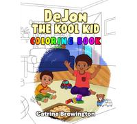 DeJon The Kool Kid Coloring Book