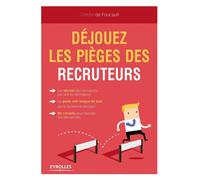 Christel De Foucault – Déjouez les pièges des recruteurs ! – Broché