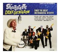 Deke Dickerson Sings The Great Instrumental Hits