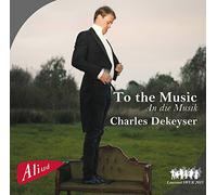 Dekeyser, Charles - to The Music