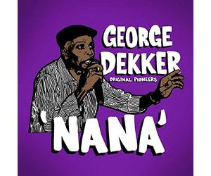 Dekker, George -& the Inn House Crew- - Nana