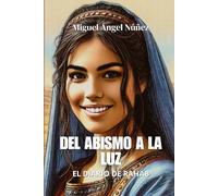 Del abismo a la luz: El diario de Rahab