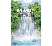 Del Agua Y Del Viento