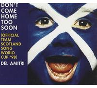 Del Amitri - Don't Come Home Too Soon
