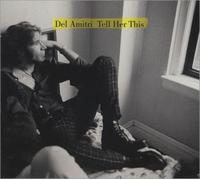 Del Amitri - Tell Her This/Food for Songs