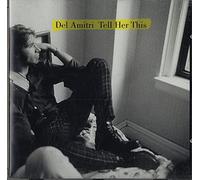 Del Amitri - Tell Her This/Life by Mistake/in The Frame