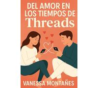 Del amor en los tiempos de Threads