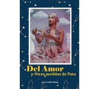 Del Amor Y Otras Metidas De Pata
